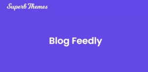Blog Feedly 117.5 GPL Theme