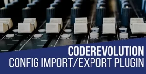 CodeRevolution Configuration Import/Export Helper 1.0.9 GPL Plugins