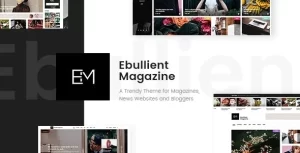 Ebullient Magazine News Theme 1.4 GPL Theme