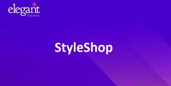 Elegant Themes StyleShop 2.2.18 GPL Theme