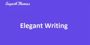 Elegant Writing 110.2 GPL Theme