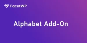 FacetWP Alphabet Add-On 1.3.9 GPL Plugins