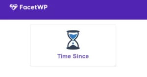 FacetWP Time Since Addon 1.7.1 GPL Plugins
