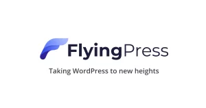 FlyingPress Taking WordPress to New Heights 4.14.4 GPL Plugins