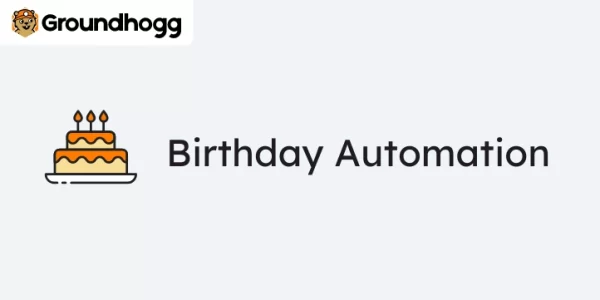Groundhogg – Birthday Automation 2.0.3 GPL Plugins