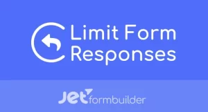 JetFormBuilder Limit Form Responses Addon [JetPlugins by Crocoblock] 1.1.1 GPL Plugins