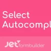 JetFormBuilder Select Autocomplete Addon JetPlugins by Crocoblock 1.0.7破解版插件