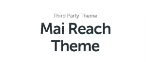Mai Reach Theme 2.0.0 GPL Theme