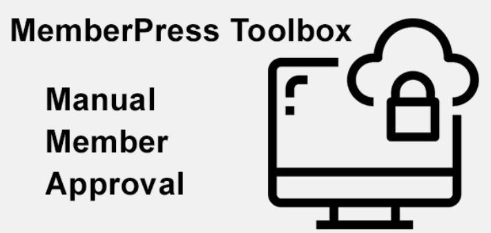 MemberPress Toolbox Manual Member Approval 1.1.6 GPL Plugins 1 MemberPress Toolbox Manual Member Approval 1.1.6 GPL Plugins