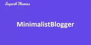 MinimalistBlogger 119.3 GPL Theme