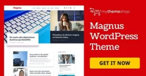 MyThemeShop Magnus 1.1.4 GPL Theme