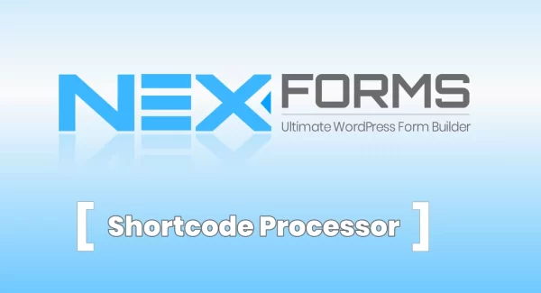 NEX-Forms Shortcode Processor Add-on 7.5.12.1 GPL Plugins
