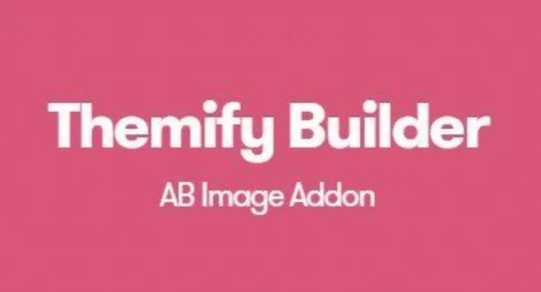 Themify Builder AB Image Addon 3.5.2 GPL Plugins