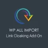 WP All Import Link Cloaking Add On 1.1.5 beta 1.1 1.1.5 beta 1.1破解版插件