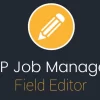 WP Job Manager Field Editor 1.9.2破解版插件