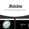 Watchin Watch WooCommerce Theme 1.0.4破解版主题 1