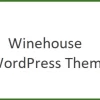 Winehouse – WordPress Theme 3.0.4 GPL Theme 3 Winehouse – WordPress Theme 3.0.4破解版主题