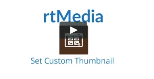 rtMedia Custom Thumbnails 1.3.0 GPL Plugins